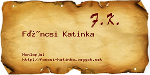 Fáncsi Katinka névjegykártya